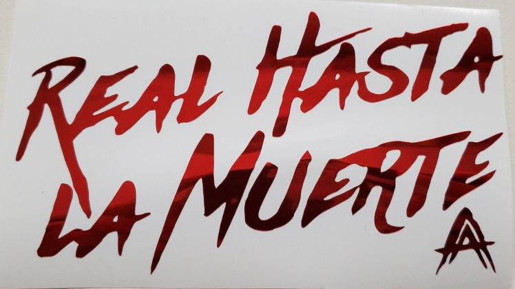 Real Hasta La Muerte